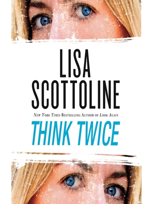 Title details for Think Twice by Lisa Scottoline - Wait list